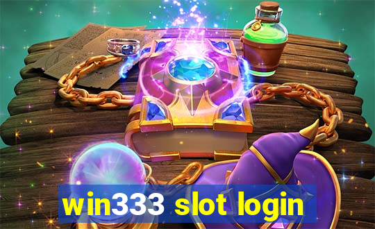 win333 slot login